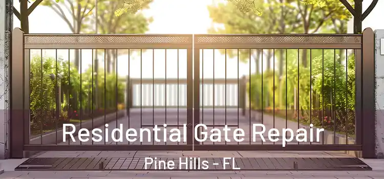 Residential Gate Repair Pine Hills - FL